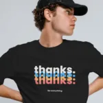 Thanks for Everything T-Shirt